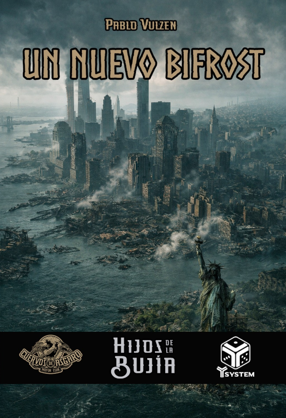 Hijos de la Bujía: Un nuevo Bifrost